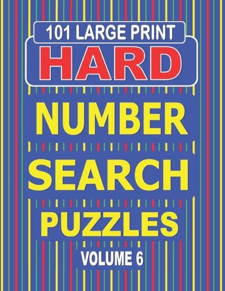 101 Large Print Hard Number Search Puzzles Volume 6 - Nuletto Books - Boeken - Independently Published - 9798667474654 - 19 juli 2020