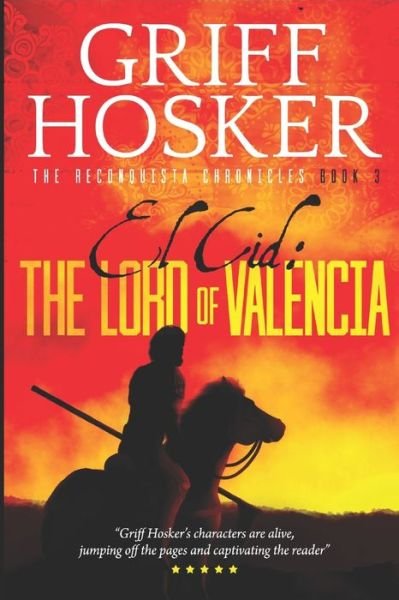 Cover for Griff Hosker · The Lord of Valencia (Paperback Book) (2020)