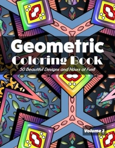 Cover for Jolea Studios · Geometric Coloring Book Volume 2 (Pocketbok) (2020)