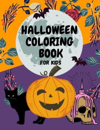 Halloween Coloring Book for Kids - Mark Taylor - Böcker - Independently Published - 9798688772654 - 21 september 2020