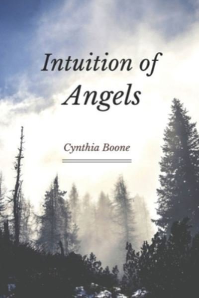 Cover for Cynthia Boone · Intuition of Angels (Paperback Book) (2020)
