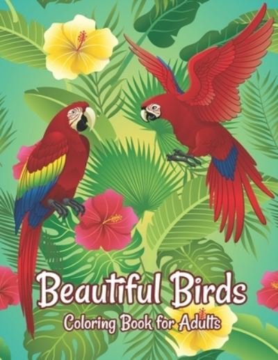 Cover for Crown Color Press · Beautiful Birds Coloring Book for Adults (Paperback Book) (2020)