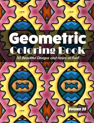 Cover for Jolea Studios · Geometric Coloring Book, Volume 39 (Pocketbok) (2020)