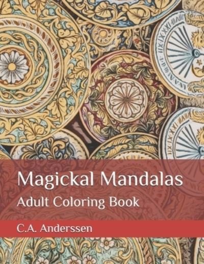 Cover for C a Anderssen · Magickal Mandalas (Paperback Bog) (2021)