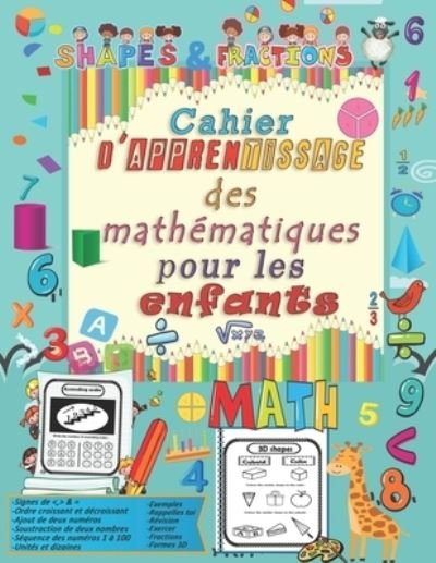 Cover for Fara Evans · Mathematiques pour les enfants Cahier d'apprentissage: Activites de mathematiques de la maternelle (cahier d'activites mathematiques) (cahiers d'activites pour l'ecole a la maison) (Pocketbok) (2021)