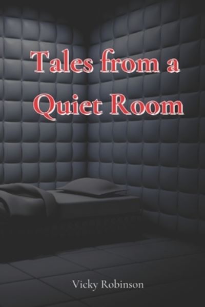 Cover for A D Halliday · Tales from a Quiet Room: Short Stories from 9 independent authors (Pocketbok) (2021)