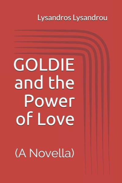 Cover for Lysandros Lysandrou · GOLDIE and the Power of Love (Pocketbok) (2021)