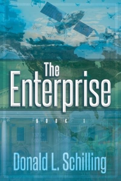 Cover for Donald L Schilling · The Enterprise: Book 1 (Pocketbok) (2022)