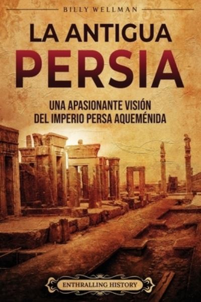 Cover for Billy Wellman · Antigua Persia (Bok) (2022)