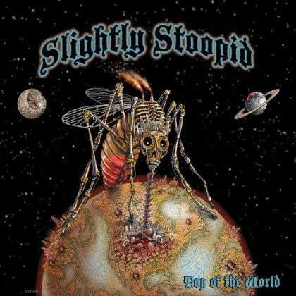 Top Of The World - Slightly Stoopid - Musik - STOOPID RECORDS - 0020286211655 - 11. juni 2013