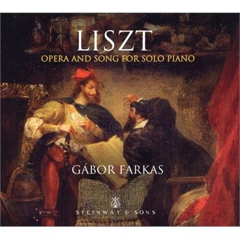 Cover for Liszt / Farkas · Opera &amp; Song for Solo Piano (CD) (2017)
