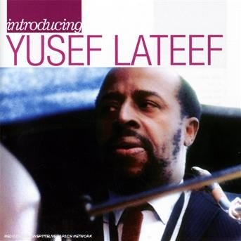 Cover for Yusef Lateef · Introducing (CD) (2013)