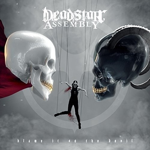 Cover for Deadstar Assembly · Blame It on the Devil (CD) [Deluxe edition] (2017)