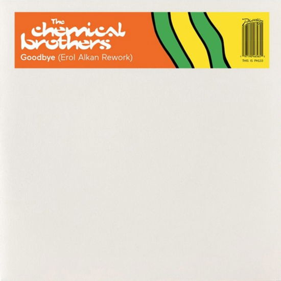 Cover for Chemical Brothers · Goodbye (Erol Alkan Rework) (LP) (2024)