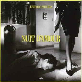 Cover for Bernard Lavilliers · Nuit D'amour (CD) [Special edition] (2020)