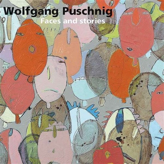 Cover for Wolfgang Puschnig · Faces and Stories (CD) (2016)
