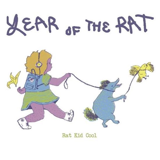 Cover for Rat Kid Cool · The Year of the Rat (CD) (2019)