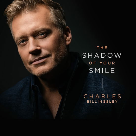 Cover for Charles Billingsley · Shadow of Your Smile (CD) (2022)