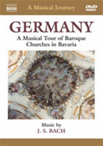 Germany: Musical Tour of Baroque Churches - Bach,j.s. / Rubsam - Elokuva - NAXOS DVD - 0747313553655 - tiistai 27. syyskuuta 2011