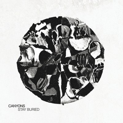 Cover for Canyons · Stay Buried (LP) (2022)
