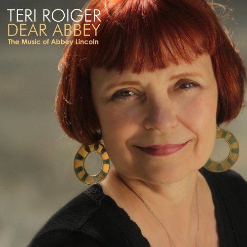 Cover for Teri Roiger · Dear Abbey: Music of Abbey Lincoln (CD) (2012)