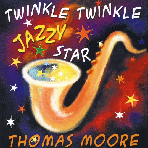 Cover for Thomas Moore · Twinkle Twinkle Jazzy Star (CD) (2011)