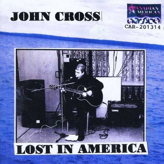 Cover for John Cross · Lost in America (CD) (2013)