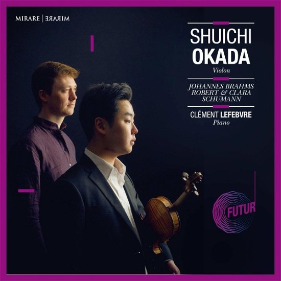 Cover for Shuichi Okada / Clement Lefevre · Johannes Brahms Robert &amp; Clara Schumann (CD) (2019)