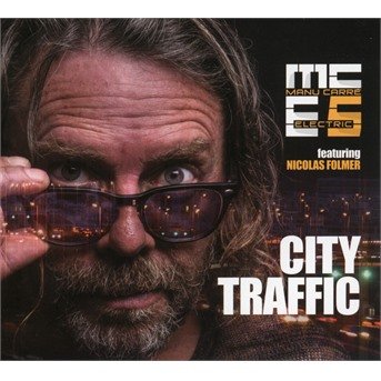 Cover for Manu -Electric 5- Carre · City Traffic (CD) (2020)