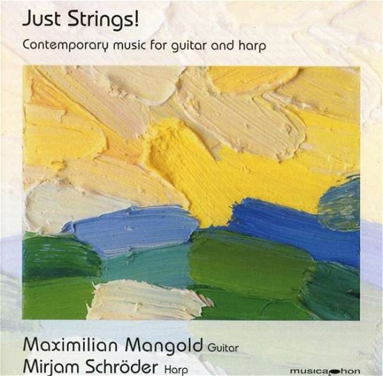 Cover for Mangold Maximilian-Just Strings! (CD)