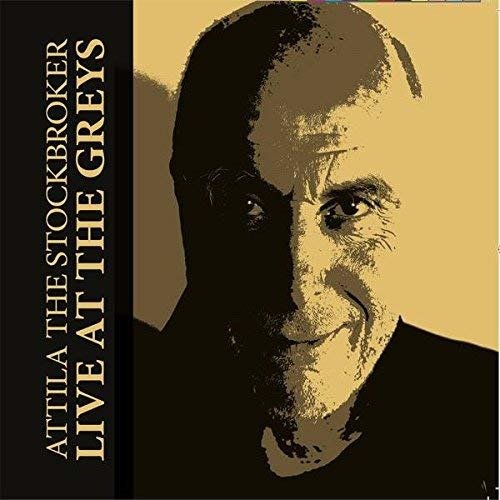 Cover for Attila The Stockbroker · Live At The Greys (CD) (2015)