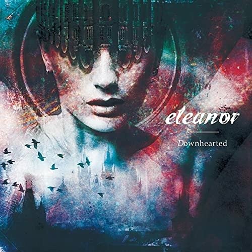 Cover for Eleanor · Downhearted (CD) [Japan Import edition] (2021)