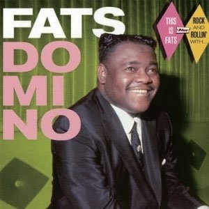 This is Fats + Rock and Rollin` with Fats Domino +8 - Fats Domino - Muziek - HOO DOO, OCTAVE - 4526180167655 - 5 juli 2014