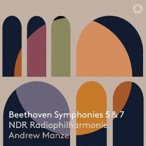 Cover for Andrew Manze · Beethoven Symphonies 5 &amp; 7 (CD) [Japan Import edition] (2020)