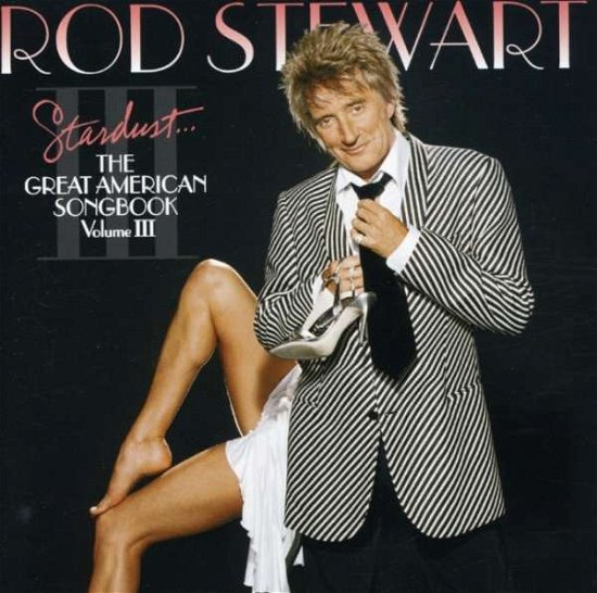 Cover for Rod Stewart · Vol. 3-stardust-great American Songbook (CD) [Bonus Tracks edition] (2004)