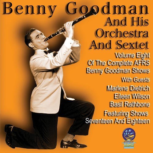 Cover for Benny Goodman &amp; His Orchestra · Afrs Shows Vol. 8 (CD) (2019)