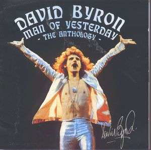 Cover for David Byron · Man of Yesterday (The Anthology) (CD) (2005)