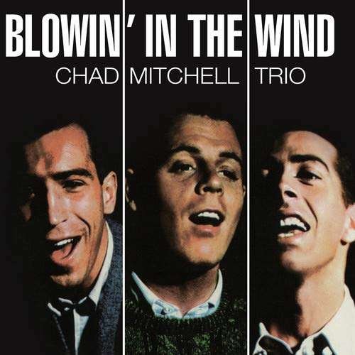 In Action (aka Blowin' In The Wind) - Chad -Trio- Mitchell - Musiikki - GONZO CIRCUS - 5056083201655 - perjantai 12. tammikuuta 2024