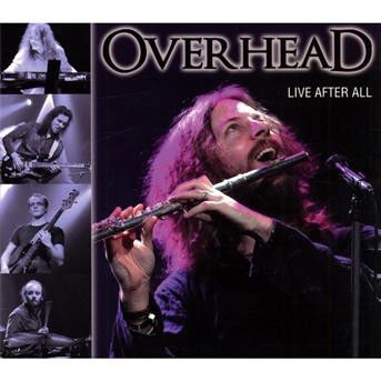 Cover for Overhead · Live After All (CD) [Ltd. edition] [Digipak] (2009)