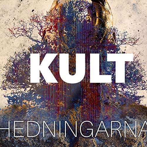 Kult - Hedningarna - Musikk - Silence Records - 7393210050655 - 11. november 2016