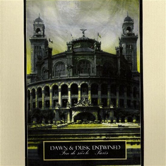 Cover for Dawn &amp; Dusk Entwined · Fin Du Siecle (CD) (2022)
