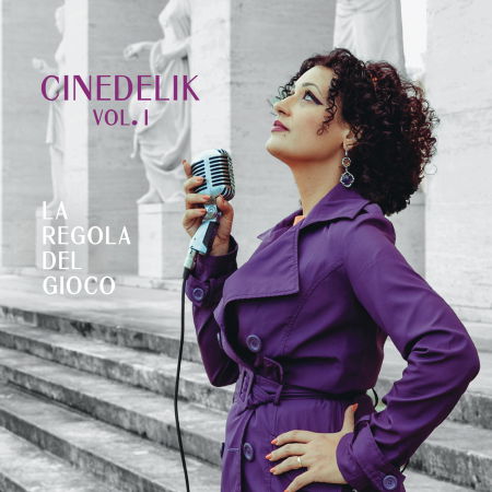 Cover for Cinedelik · La Regola Del Gioco (Vol. 1) (CD) (2024)