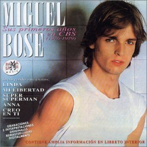 Sus Primeros Anos en Cbs (1976-1979) - Miguel Bose - Muziek - Rama Lama Spain - 8436004061655 - 6 januari 2017