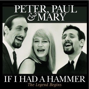 Cover for Peter, Paul and Mary · If I Had a Hammer (LP) (2017)
