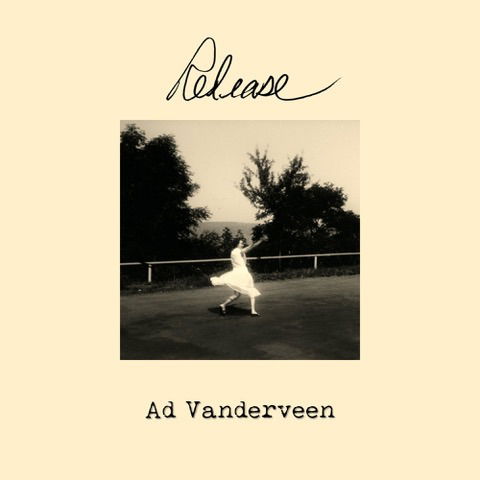 Release - Ad Vanderveen - Music - COAST TO COAST - 8714835141655 - May 21, 2021