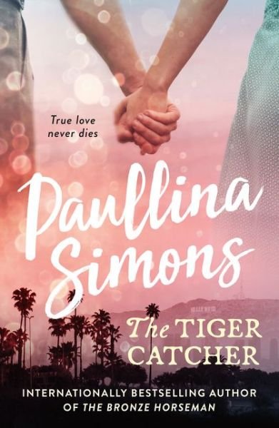 Cover for Paullina Simons · The Tiger Catcher - End of Forever (Paperback Bog) (2019)