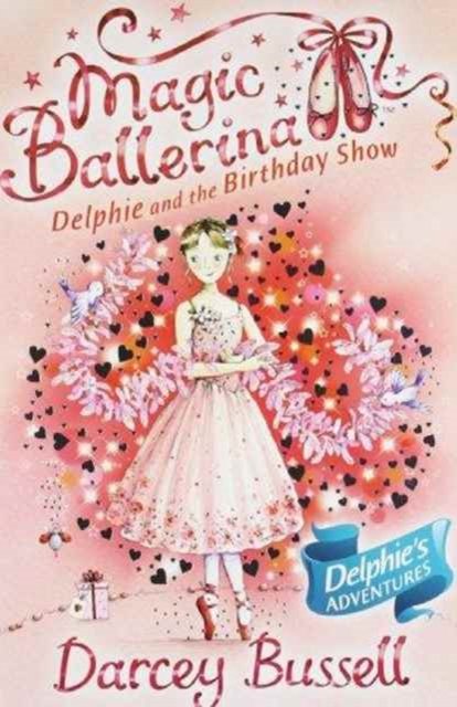 Cover for CBE Darcey Bussell · Delphie and the Birthday Show - Magic Ballerina (Pocketbok) (2000)