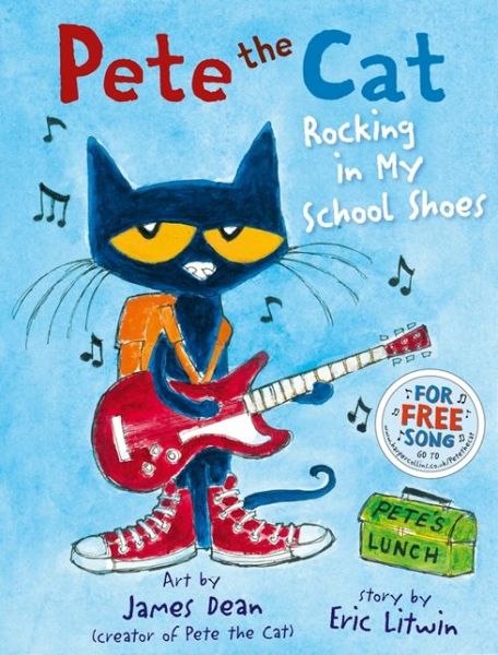 Pete the Cat Rocking in My School Shoes - Eric Litwin - Books - HarperCollins Publishers - 9780007553655 - 2015