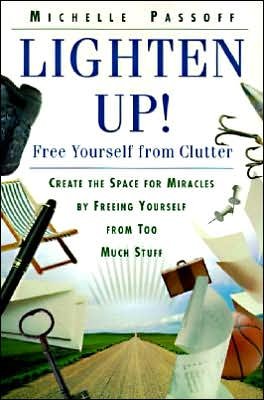 Cover for Michelle Passoff · Lighten Up!: Free Yourself from Clutter (Pocketbok) (1998)