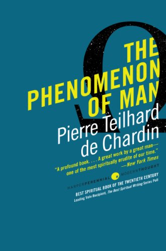 Cover for Pierre Teilhard de Chardin · The Phenomenon of Man - Harper Perennial Modern Thought (Paperback Book) (2008)